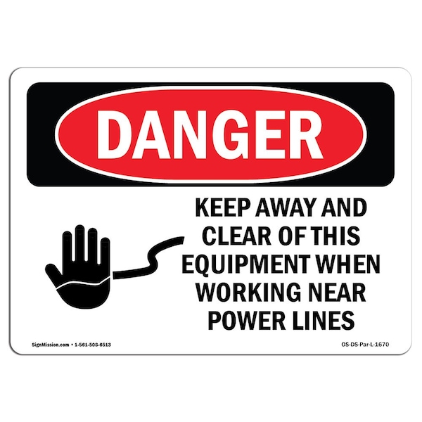 OSHA, Keep Away Clear This Equipment Power Lines, 5in X 3.5in, 10PK, 5" W, 3.5" H, Landscape, PK10